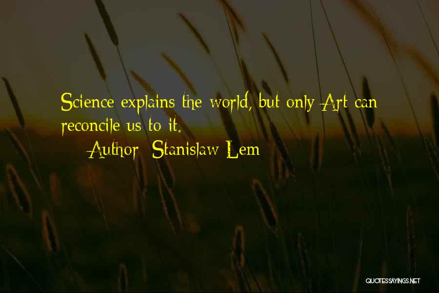 Stanislaw Lem Quotes 2165175