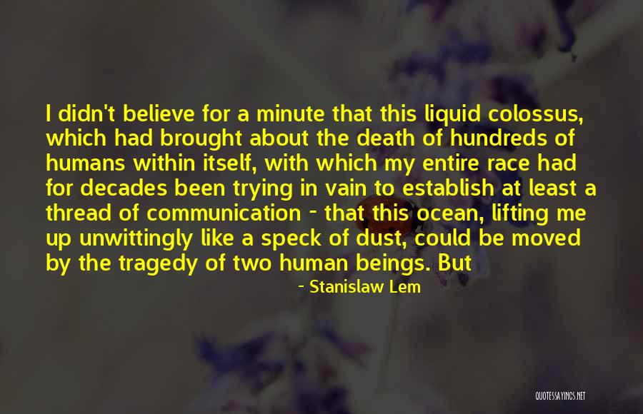 Stanislaw Lem Quotes 288813 Stanislaw Lem Quotes 288813