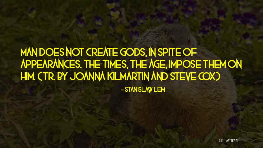 Stanislaw Lem Quotes 574157 Stanislaw Lem Quotes 574157