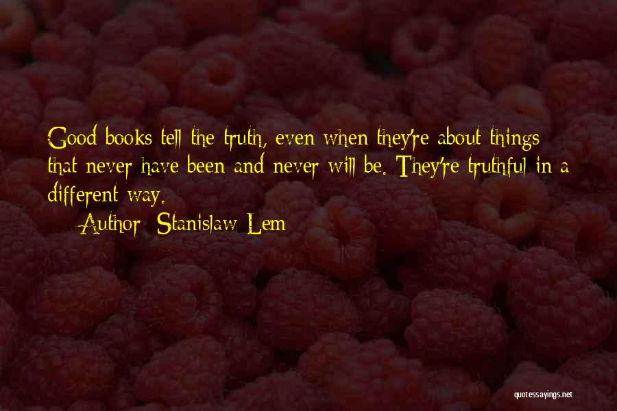 Stanislaw Lem Quotes 575475