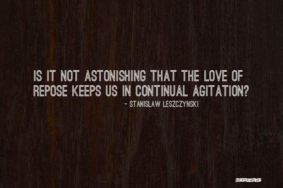Stanislaw Leszczynski Quotes 1878137 Stanislaw Leszczynski Quotes 1878137