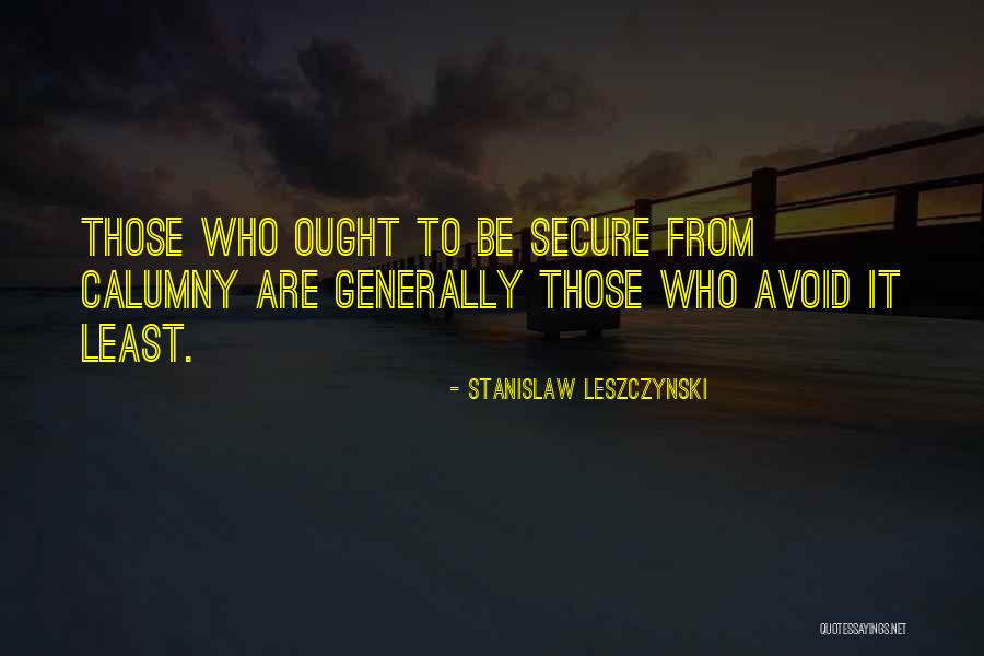 Stanislaw Leszczynski Quotes 812076 Stanislaw Leszczynski Quotes 812076