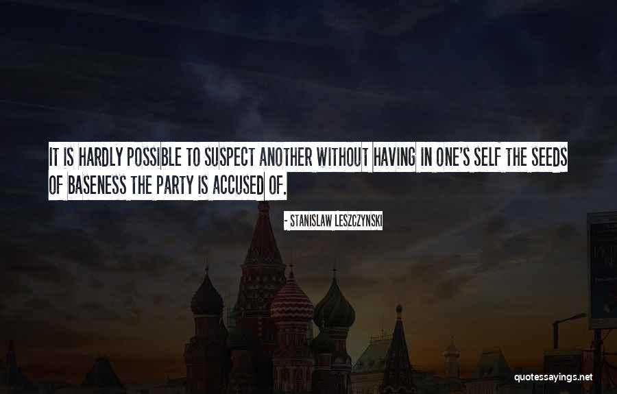 Stanislaw Leszczynski Quotes 858395 Stanislaw Leszczynski Quotes 858395