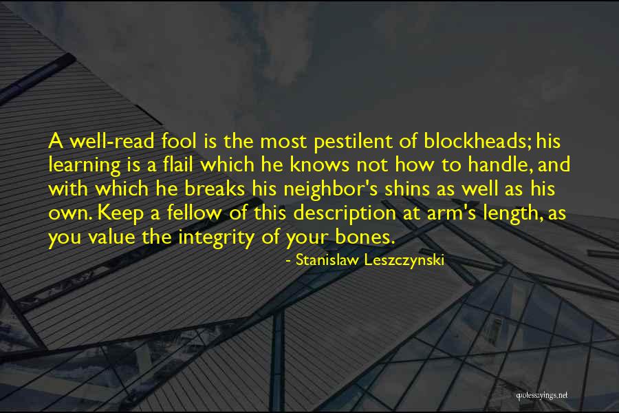 Stanislaw Leszczynski Quotes 973998