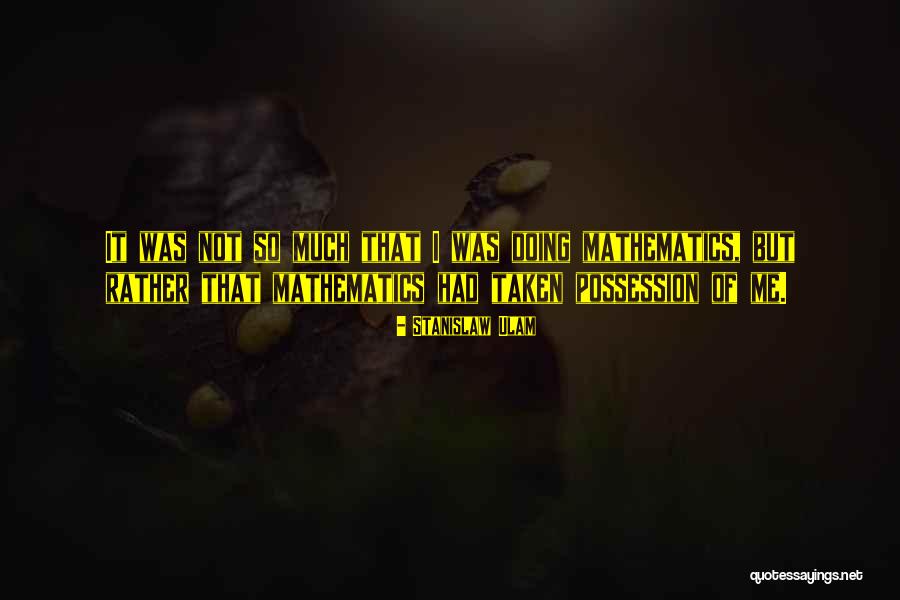 Stanislaw Quotes By Stanislaw Ulam Stanislaw Quotes By Stanislaw Ulam