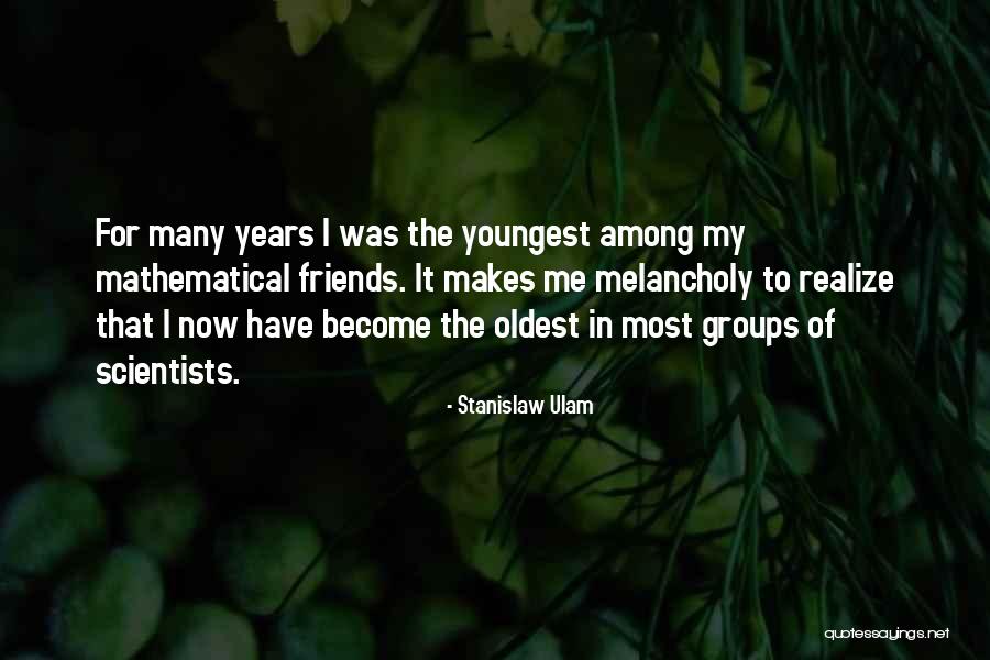 Stanislaw Ulam Quotes 762624