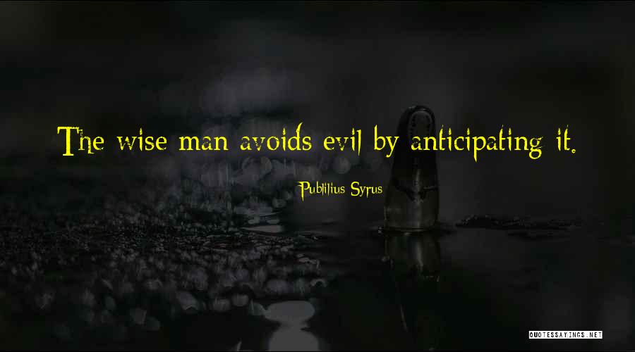 Stanivukovic Drasko Quotes By Publilius Syrus Stanivukovic Drasko Quotes By Publilius Syrus
