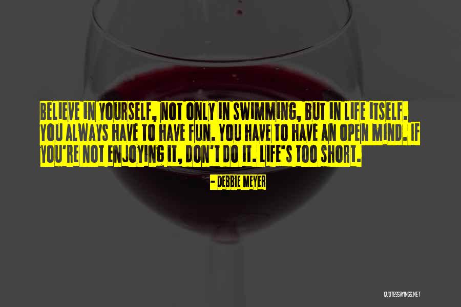Stankeviciute Quotes By Debbie Meyer Stankeviciute Quotes By Debbie Meyer