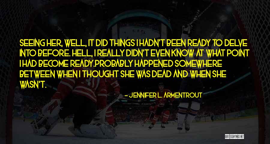 Stankin University Quotes By Jennifer L. Armentrout Stankin University Quotes By Jennifer L. Armentrout