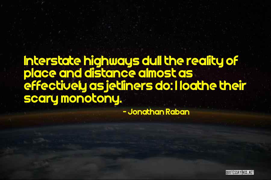 Stankus Md Quotes By Jonathan Raban