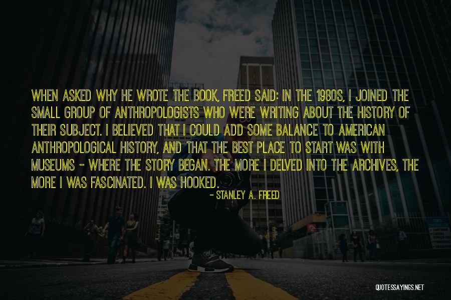 Stanley A. Freed Quotes 1127773 Stanley A. Freed Quotes 1127773