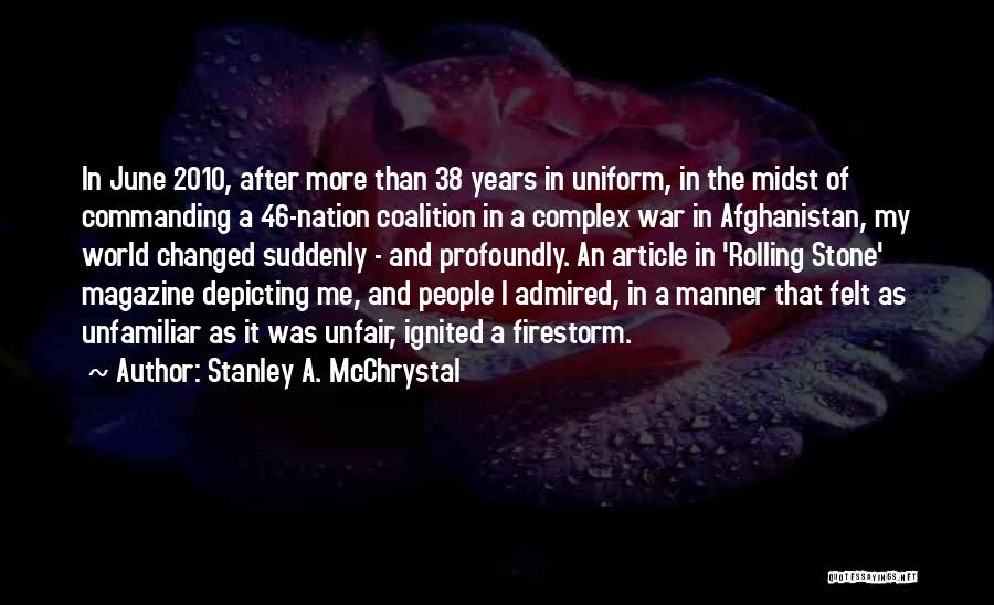Stanley A. McChrystal Quotes 250641