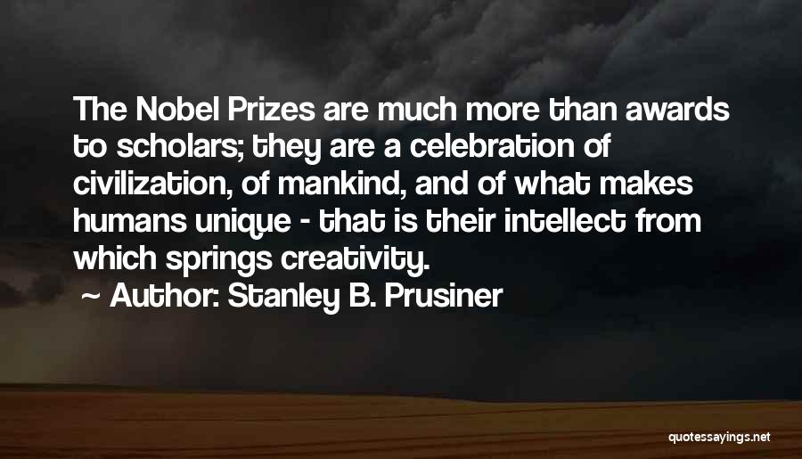 Stanley B. Prusiner Quotes 696302