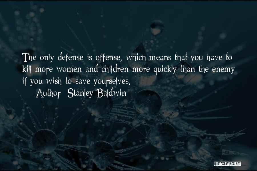 Stanley Baldwin Quotes 1467583