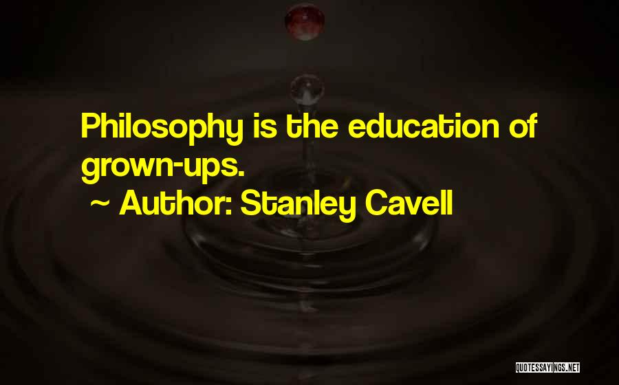 Stanley Cavell Quotes 1860084