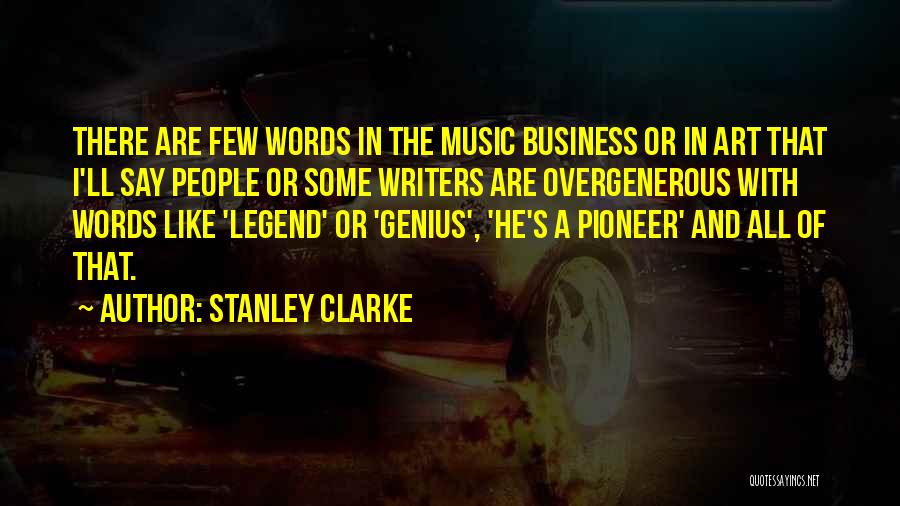 Stanley Clarke Quotes 1534121