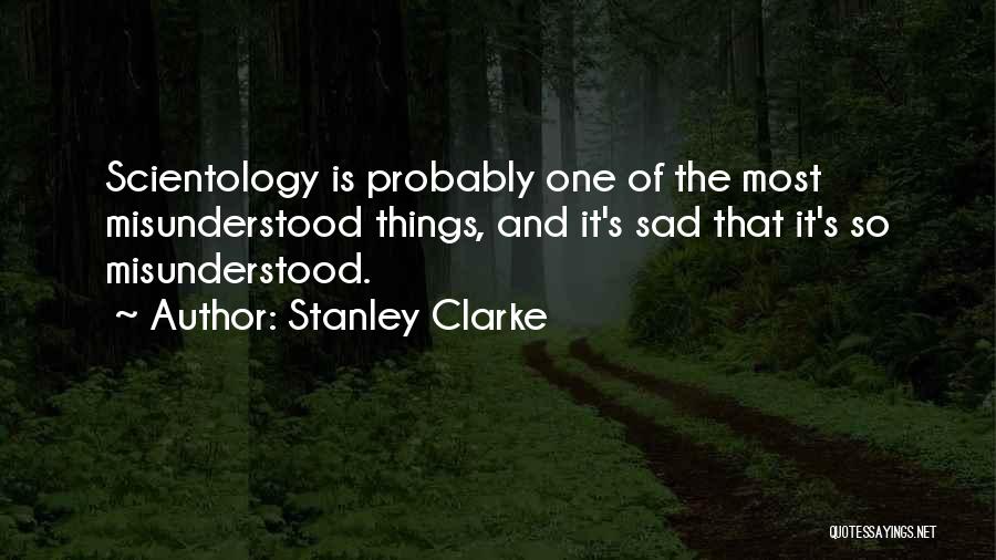 Stanley Clarke Quotes 272454