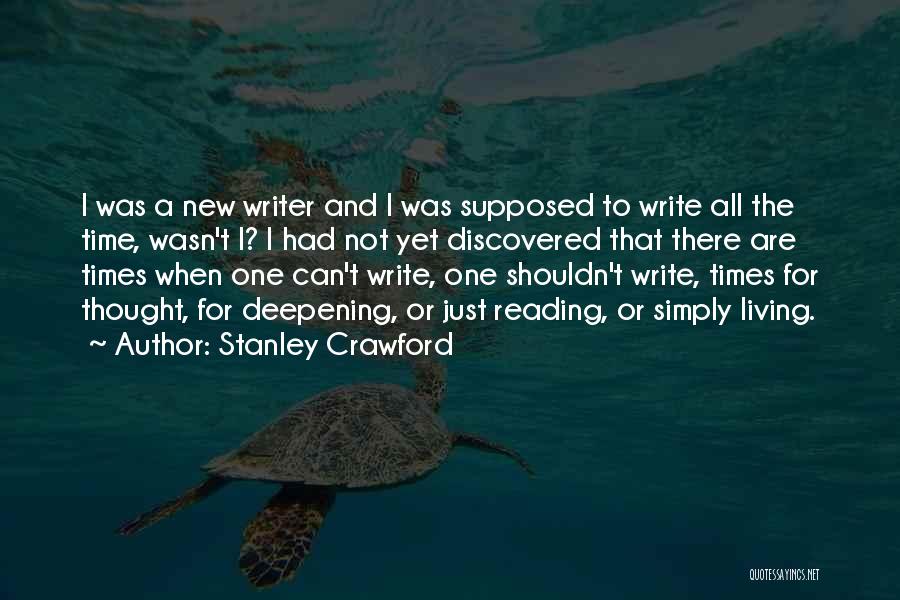 Stanley Crawford Quotes 427445