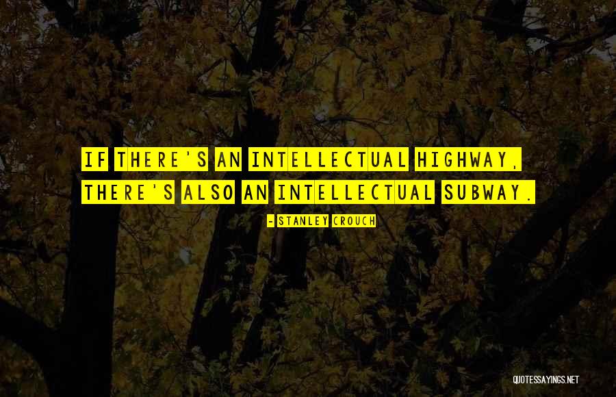 Stanley Crouch Quotes 1010761 Stanley Crouch Quotes 1010761