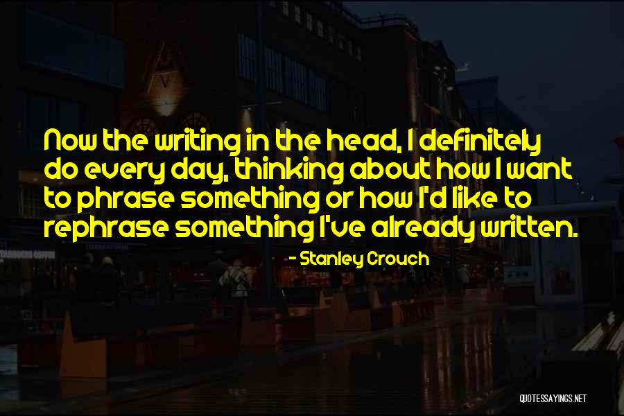 Stanley Crouch Quotes 1647969