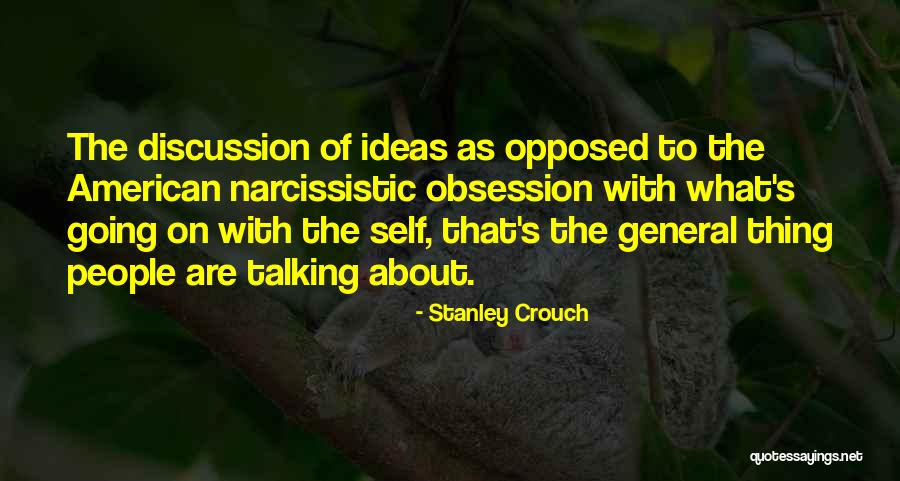 Stanley Crouch Quotes 1928699