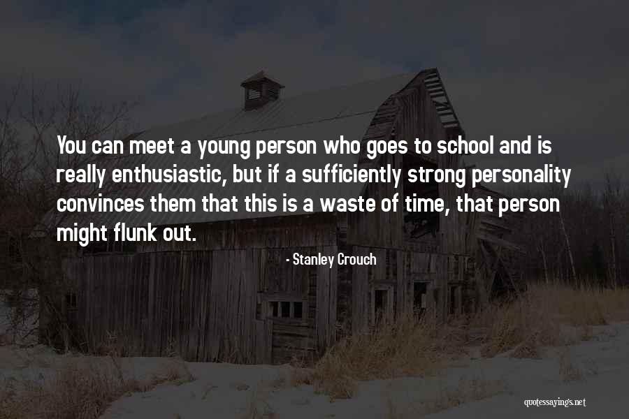 Stanley Crouch Quotes 2064192 Stanley Crouch Quotes 2064192