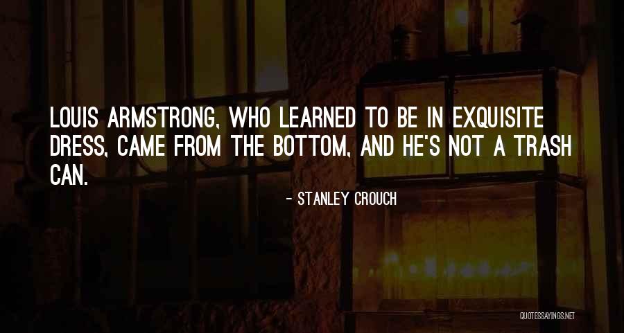 Stanley Crouch Quotes 219156 Stanley Crouch Quotes 219156