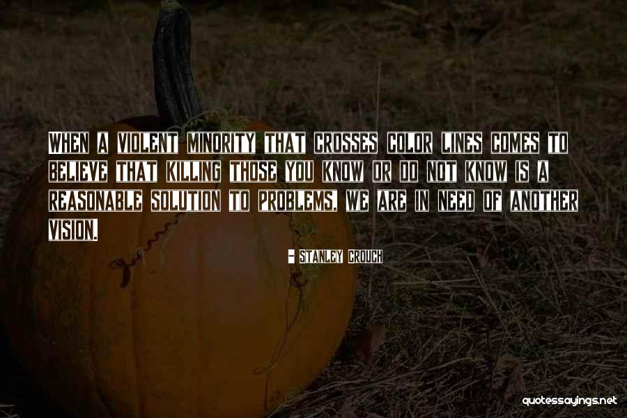Stanley Crouch Quotes 516628 Stanley Crouch Quotes 516628