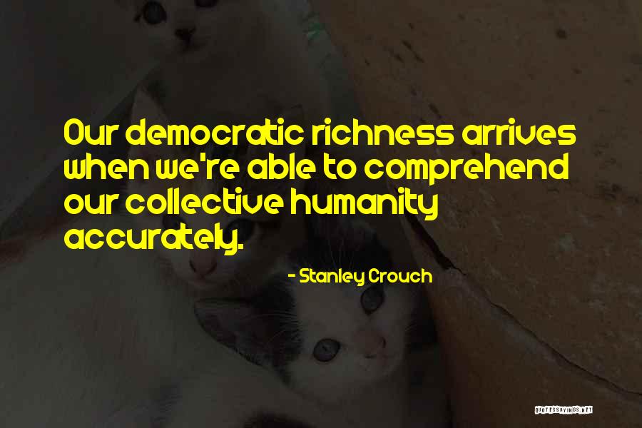 Stanley Crouch Quotes 605841 Stanley Crouch Quotes 605841