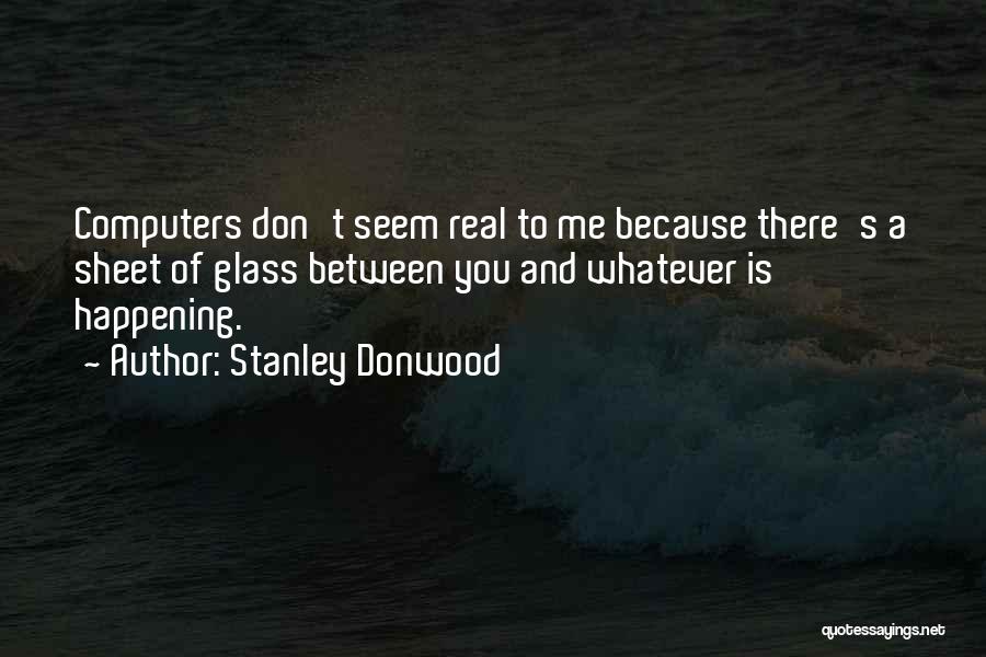 Stanley Donwood Quotes 1335214