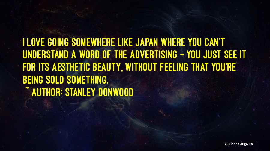 Stanley Donwood Quotes 2017209