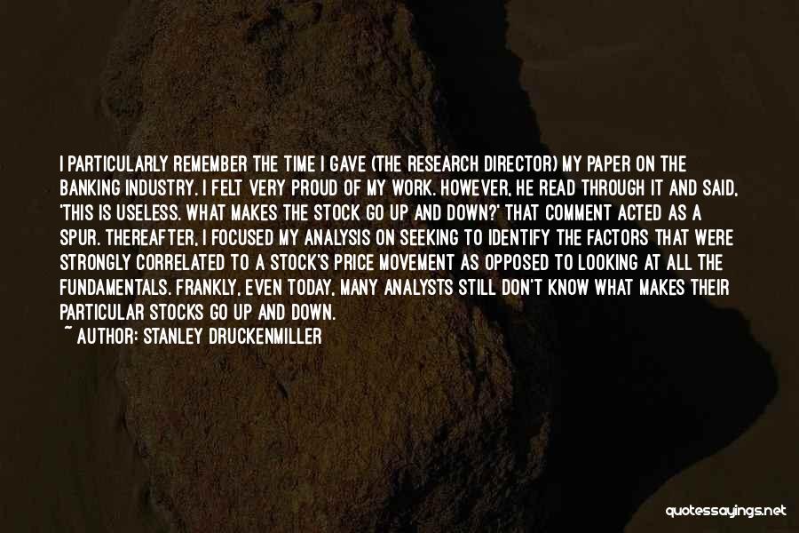 Stanley Druckenmiller Quotes 1981145