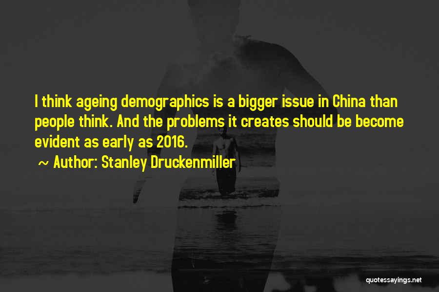 Stanley Druckenmiller Quotes 2156604 Stanley Druckenmiller Quotes 2156604