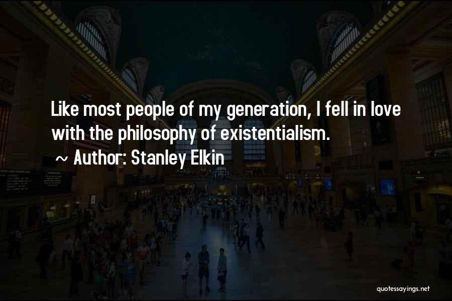 Stanley Elkin Quotes 1534860