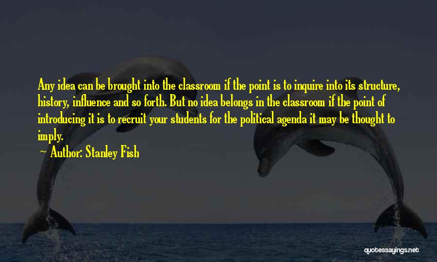 Stanley Fish Quotes 1114057