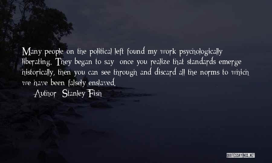 Stanley Fish Quotes 1519204