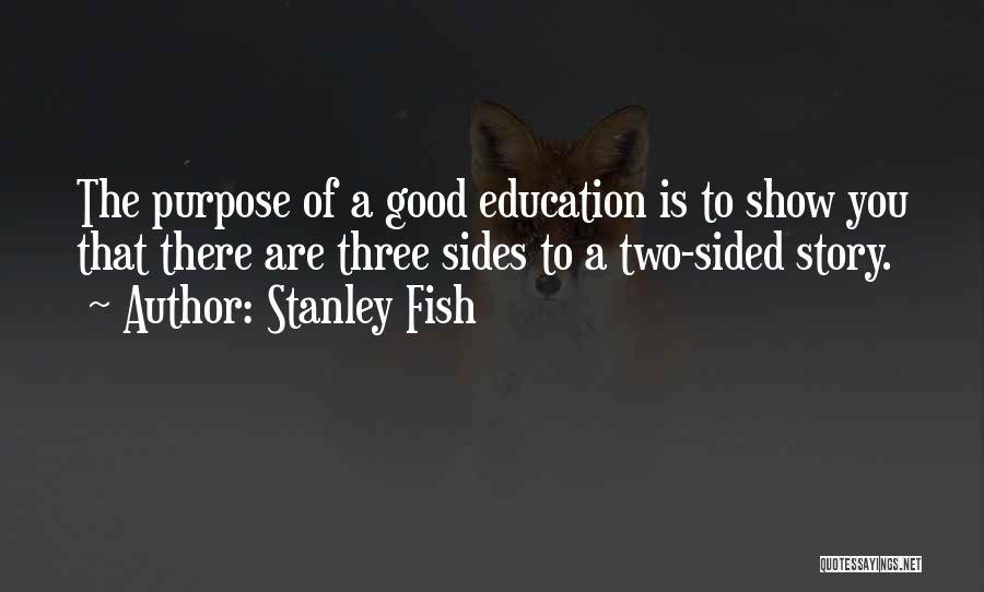 Stanley Fish Quotes 1578428