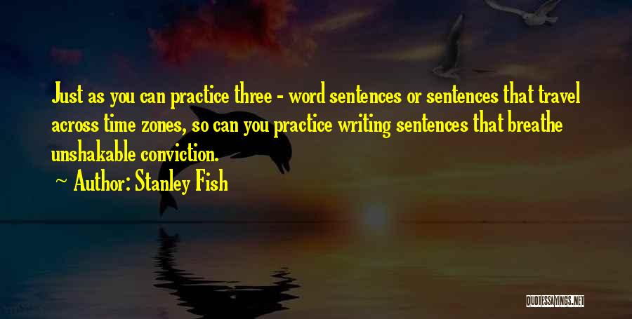 Stanley Fish Quotes 361455