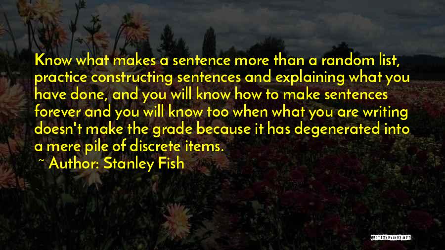 Stanley Fish Quotes 699745