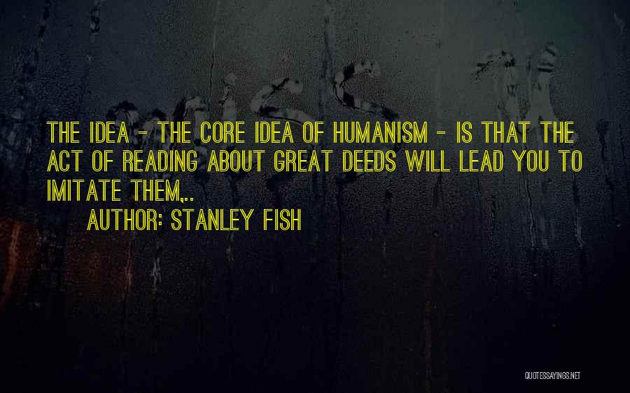 Stanley Fish Quotes 833685