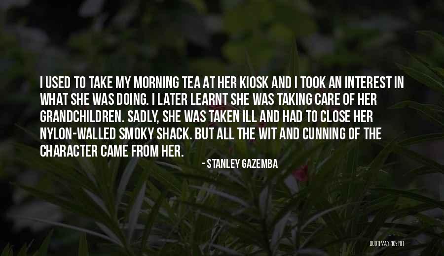 Stanley Gazemba Quotes 1752749