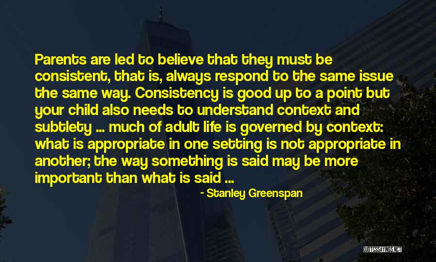 Stanley Greenspan Quotes 2176977