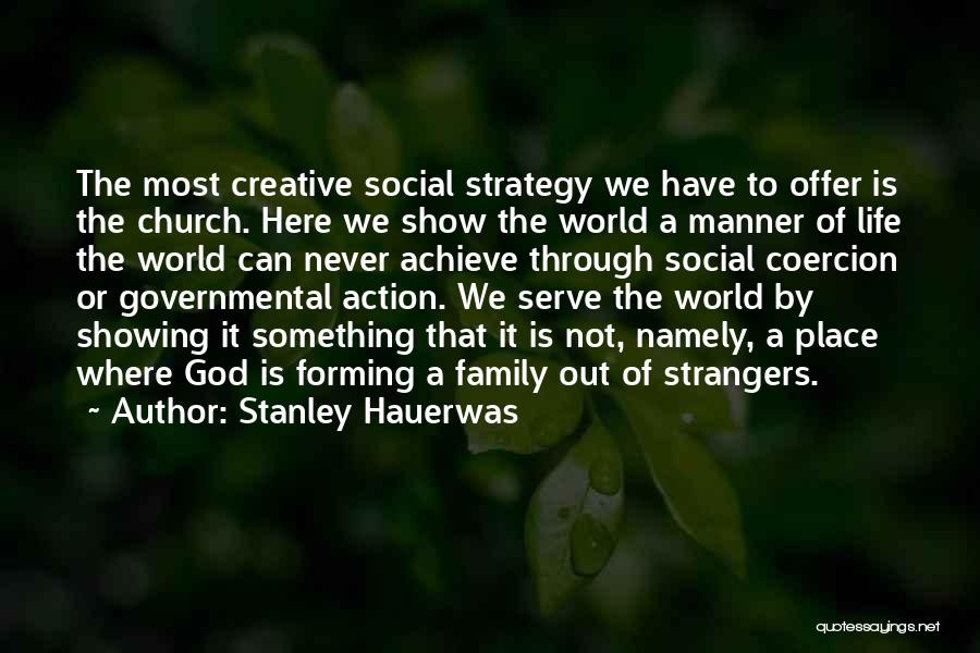 Stanley Hauerwas Quotes 1148957