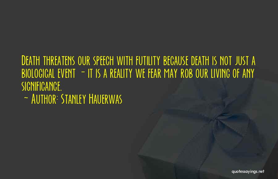 Stanley Hauerwas Quotes 1160348