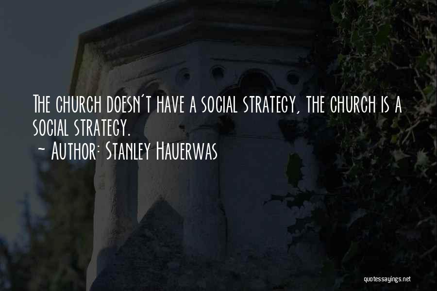 Stanley Hauerwas Quotes 122549