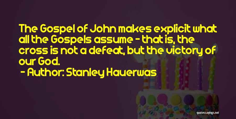 Stanley Hauerwas Quotes 1646124