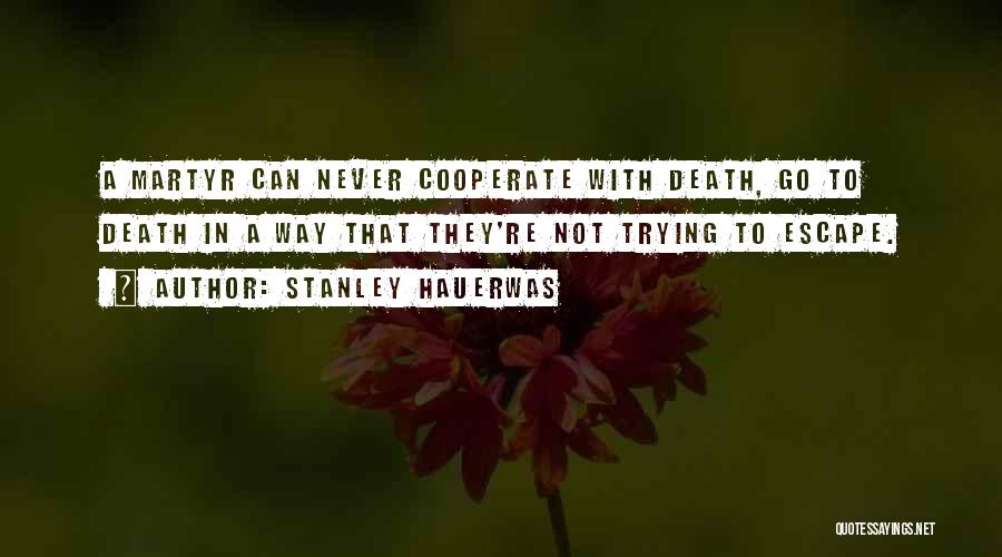 Stanley Hauerwas Quotes 1729375