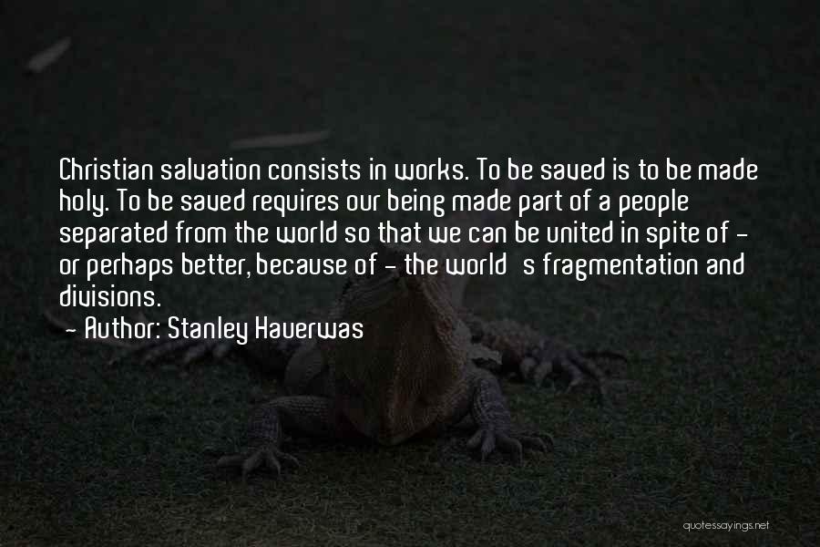 Stanley Hauerwas Quotes 280995