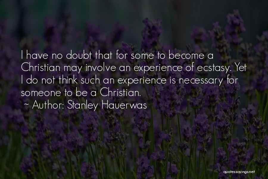 Stanley Hauerwas Quotes 328431