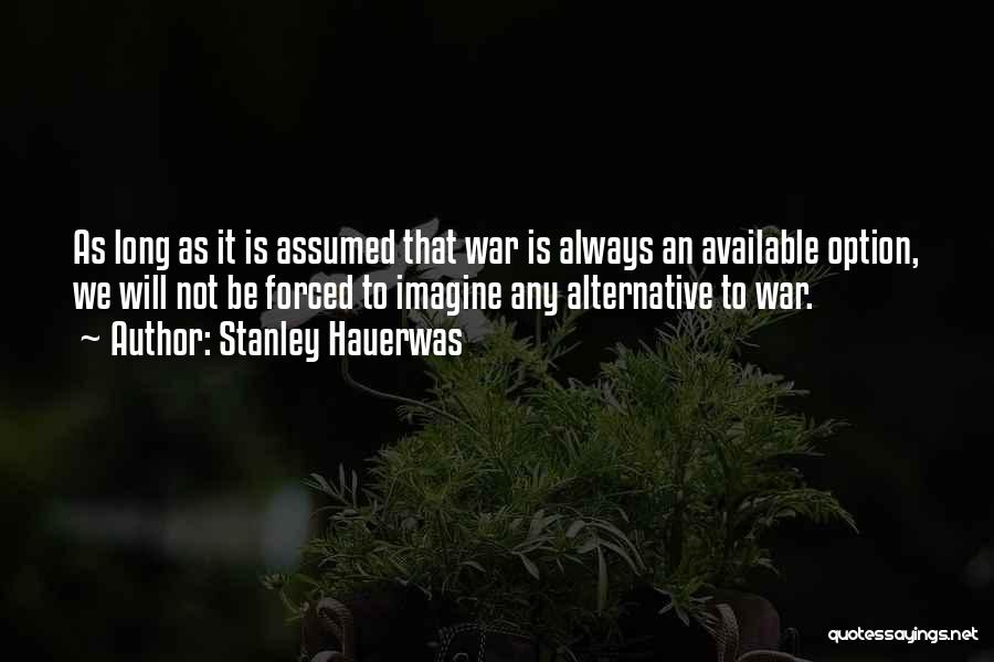 Stanley Hauerwas Quotes 534303